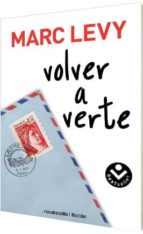 volver a verte-marc levy-9788492833030